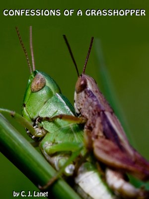 cover image of Confessions of a Grasshopper